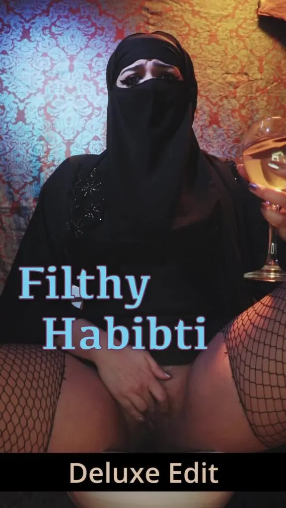 Filthy Habibti – Deluxe Edit